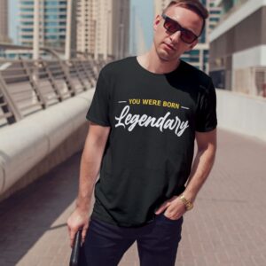 YOU WERE BORN Legendary
